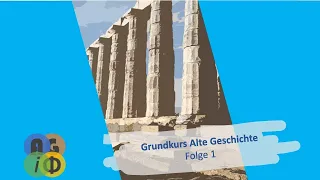 Grundkurs Alte Geschichte 1