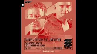 Gabriel & Dresden feat  Jan Burton - Dangerous Power (Edu Imbernon Remix) 2021