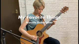 My Favorite Things - Fingerstyle Guitar cover ソロギター -AOI Michelle-