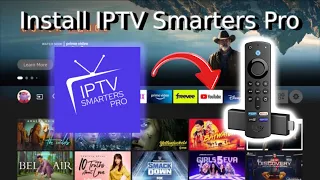 How to Install IPTV Smarters Pro on Firestick, Amazon Fire TV: Easy Tutorial