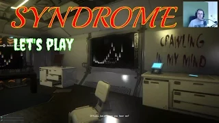 Let's Play Syndrome  - Syndrome walkthrough  - ep 1 -   Syndrome gameplay