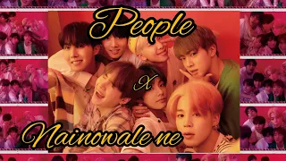 BTS|| BTS brand new💝 song edit 🔥| Requested FMV💓//People x nainowale ne||