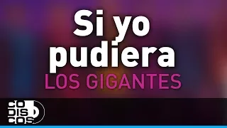 Si Yo Pudiera, Los Gigantes Del Vallenato - Audio