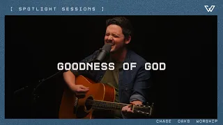 GOODNESS OF GOD | Acoustic Spotlight Sessions | Chase Oaks Worship