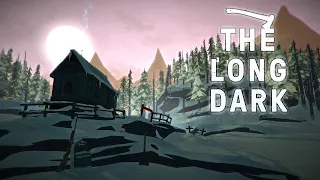 ПРОЖИТЬ 100 ДНЕЙ * THE LONG DARK *  НЕЗВАНЫЙ ГОСТЬ (ч.12) ВОЗВРАЩЕНИЕ ДОМОЙ