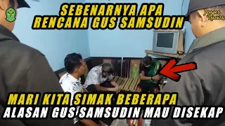 SABAR ADA BATASNYA! BEGINI RENCANA GUS SAMSUDIN,..HADAPI KLUARGA PAK AHMAD