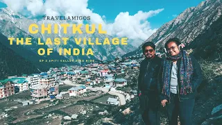 Manali to Spiti Bike Ride Day 2 🏔️ Chitkul-The last Village India Himachal Pradesh Travelamigos EP 3