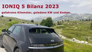 IONIQ 5 Bilanz 2023, gefahrene KM, geladene KW, Verbrauch und Kosten