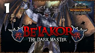 THE DARK MASTER RISES! Total War: Warhammer 3 - Be'lakor - Immortal Empires Campaign #1