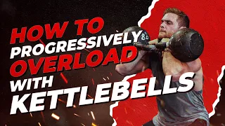 Ways To Progressively Overload - WITH KETTLEBELLS