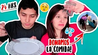 24 HORAS SIN COMER NI BEBER ABSOLUTAMENTE NADA! *DONAMOS NUESTRA COMIDA*