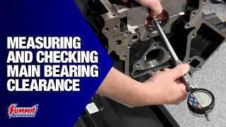 How to Calculate and Measure Main Bearing Clearance -- Engine Building 101