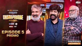 Unstoppable Ep 5 Promo | Balakrishna | S. S. Rajamouli | An aha Original | Premieres Dec 17