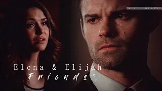 ● Elena & Elijah || Friends