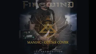 Firewind - Maniac (Guitar Cover) | 2022