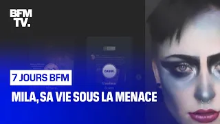 Mila, sa vie sous la menace