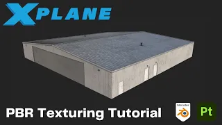 PBR Texturing Tutorial for X-Plane