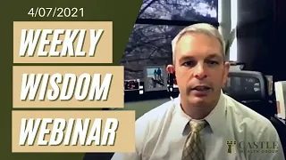 Weekly Wednesday Wisdom Webinars April 7, 2021