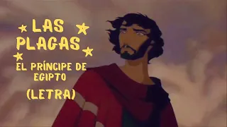 Las Plagas - El Príncipe de Egipto (Letra)