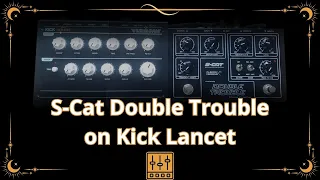 S-Cat Double Trouble with Vermona Kick Lancet and RE-303