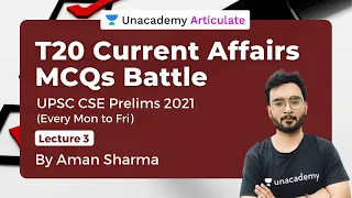 T20 Current Affairs MCQs Battle | UPSC CSE Prelims 2021 | By Aman Sharma | L3