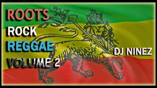 REGGAE OLD SCHOOL MIX | ROOTS ROCK REGGAE MIX |  Presented BY DJ NINEZ