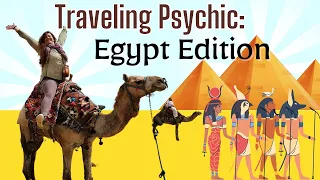 Traveling Psychic: Egypt