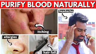 How to Purify Your Blood Naturally?