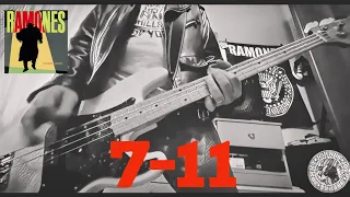 Ramones - 7-11 * bass cover whitout guitar