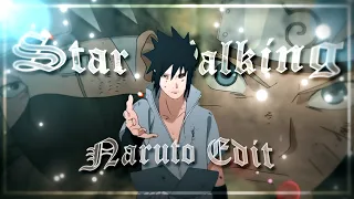 STAR WALKING - Naruto Mix / [ EDIT/AMV ]