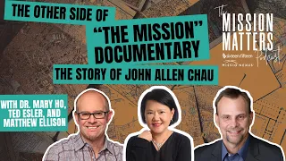 The Other Side of "The Mission" Documentary: The Story of John Allen Chau