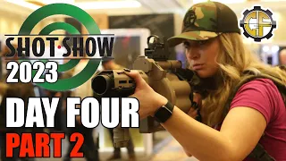 SHOT Show 2023 Day 4 (Pt. 2)