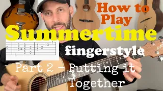 How to Play Summertime Pt 2. Fingerstyle jazz fans ahoy - TABS onscreen