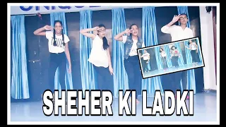 Sheher Ki Ladki | Dance Video | Unique Beats Dance Institute