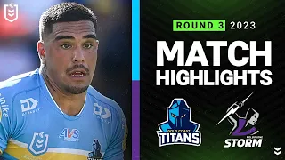 NRL 2023 | Gold Coast Titans v Melbourne Storm | Match Highlights