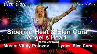 Siberian Heat & Elen Cora - Angel s Heart (Maxi version)