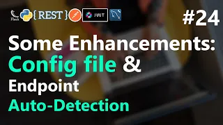 #24 | Config File and Other Code Enhancements | HINDI