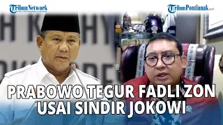 Prabowo Tegur Fadli Zon Usai Sindir Jokowi