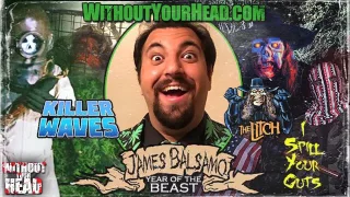 Without Your Head Podcast - James Balsamo interview Killer Waves