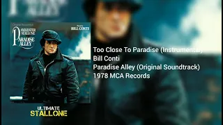Too Close To Paradise (Instrumental - Bill Conti)