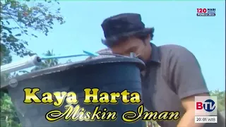 Sinema Multivision : Kaya Harta Miskin Iman