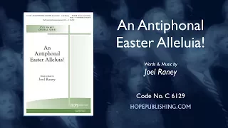 An Antiphonal Easter Alleluia! - Joel Raney