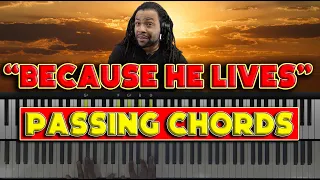 #189: Because He Lives (Passing Chords)