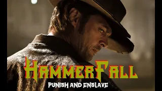 HammerFall ~ Punish And Enslave(music video)