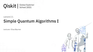 Lecture 2.1 - Simple Quantum Algorithms I