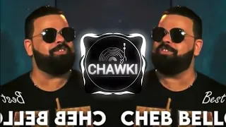 Cheb Bello X Dj Moulay -  Nabghi Nhawas Ana - REMIX RAI 2022