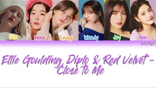Ellie Goulding, Diplo & Red Velvet – Close to Me (Red Velvet Remix) Lyrics (Han|Rom|Eng|Color Coded)