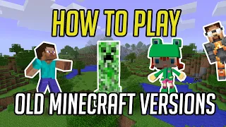 How to Play Old Minecraft