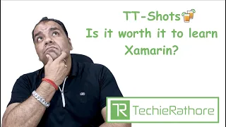 TT-Shots : Is it worth it to learn Xamarin ?