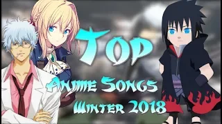 Top Anime Songs Winter 2018 (Lival)